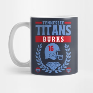 Tennessee Titans Burks 16 Edition 2 Mug